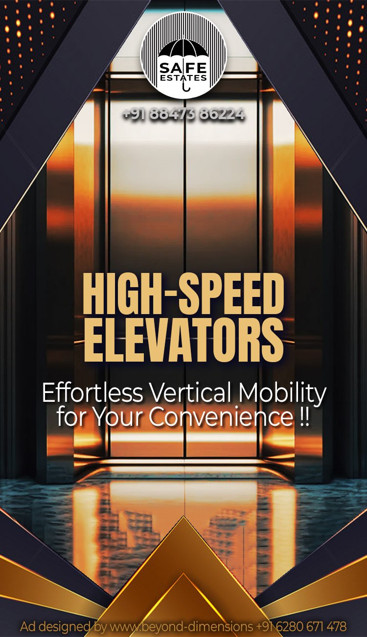 High Speed Elevators; High rise Apartments
