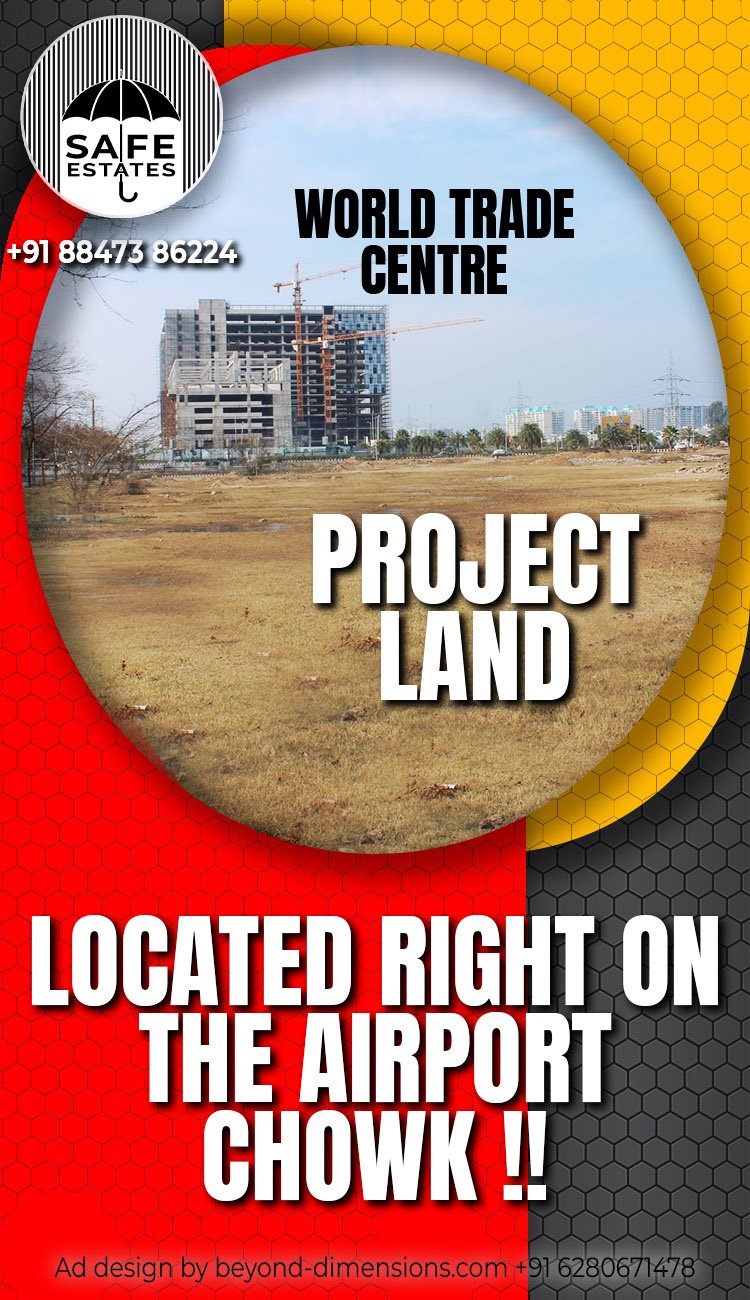 Located on the Airport Chowk; Next to World Trade Centre; Mohali