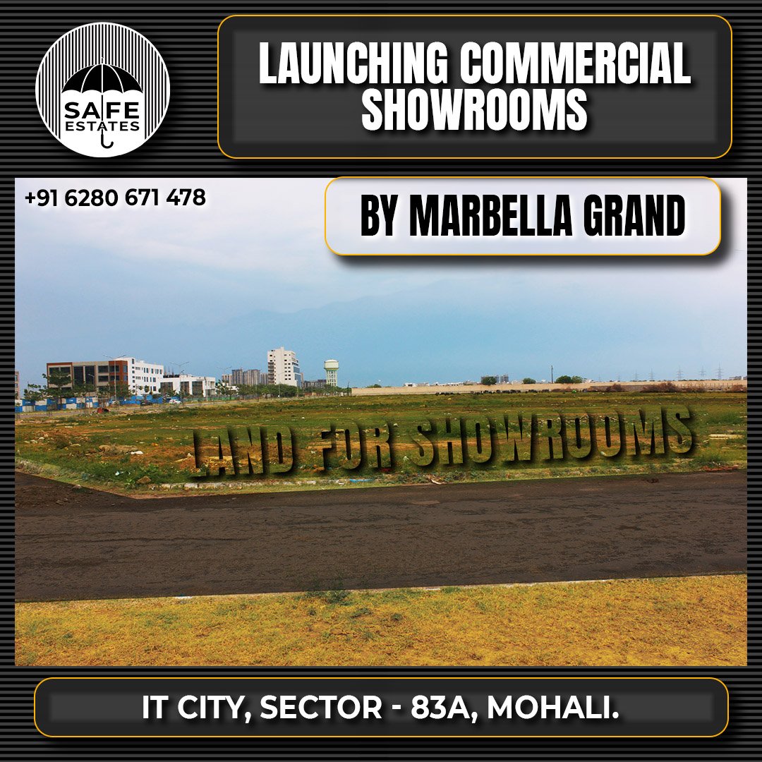 New Showrooms in IT City; Prime Location; in front of Plaksha University; in front of HDFC Regional Office;