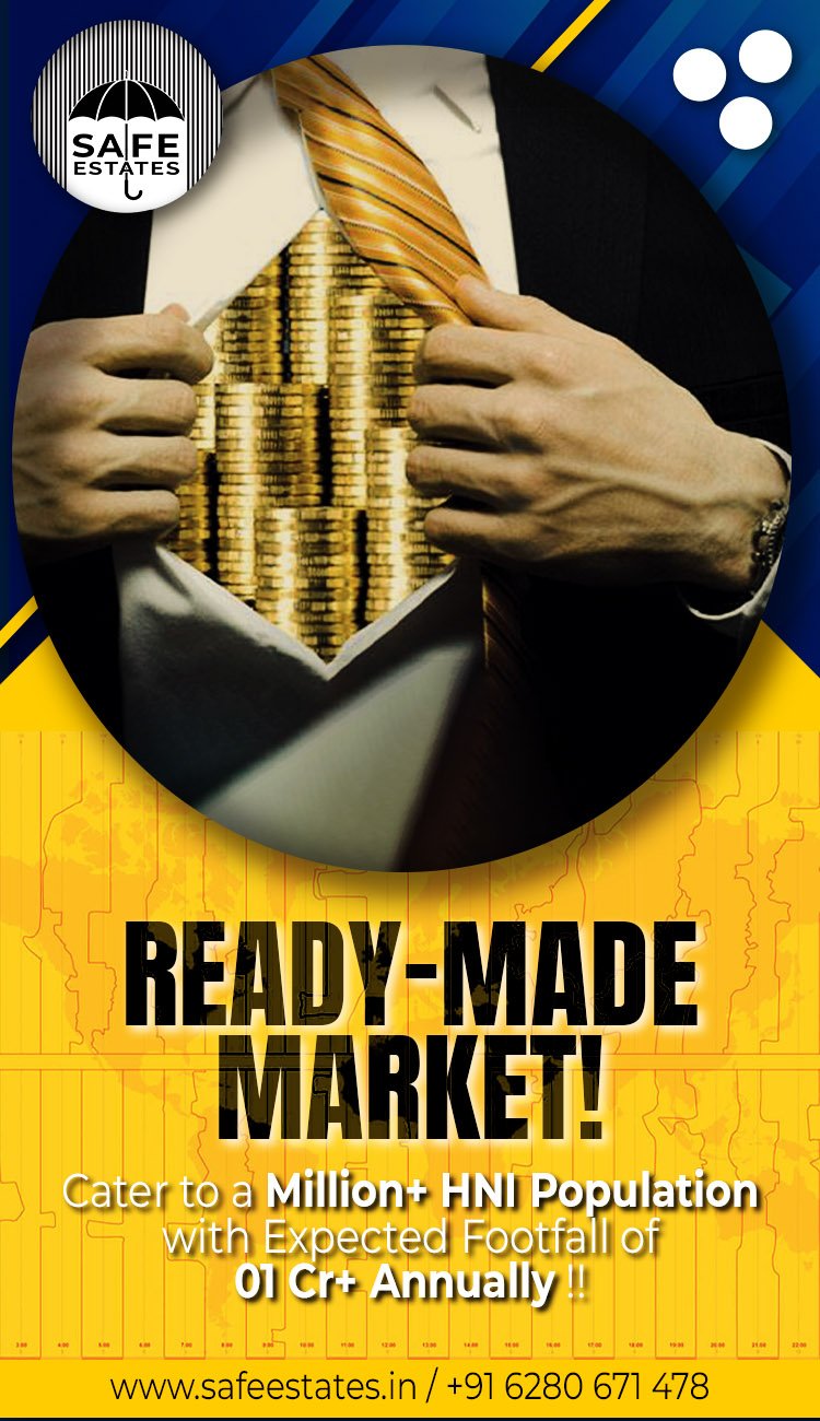 Readymade Market; Readymade Clientele; Million plus HNI Population; Expected footfall of 1 crore annually; Top Footfall
