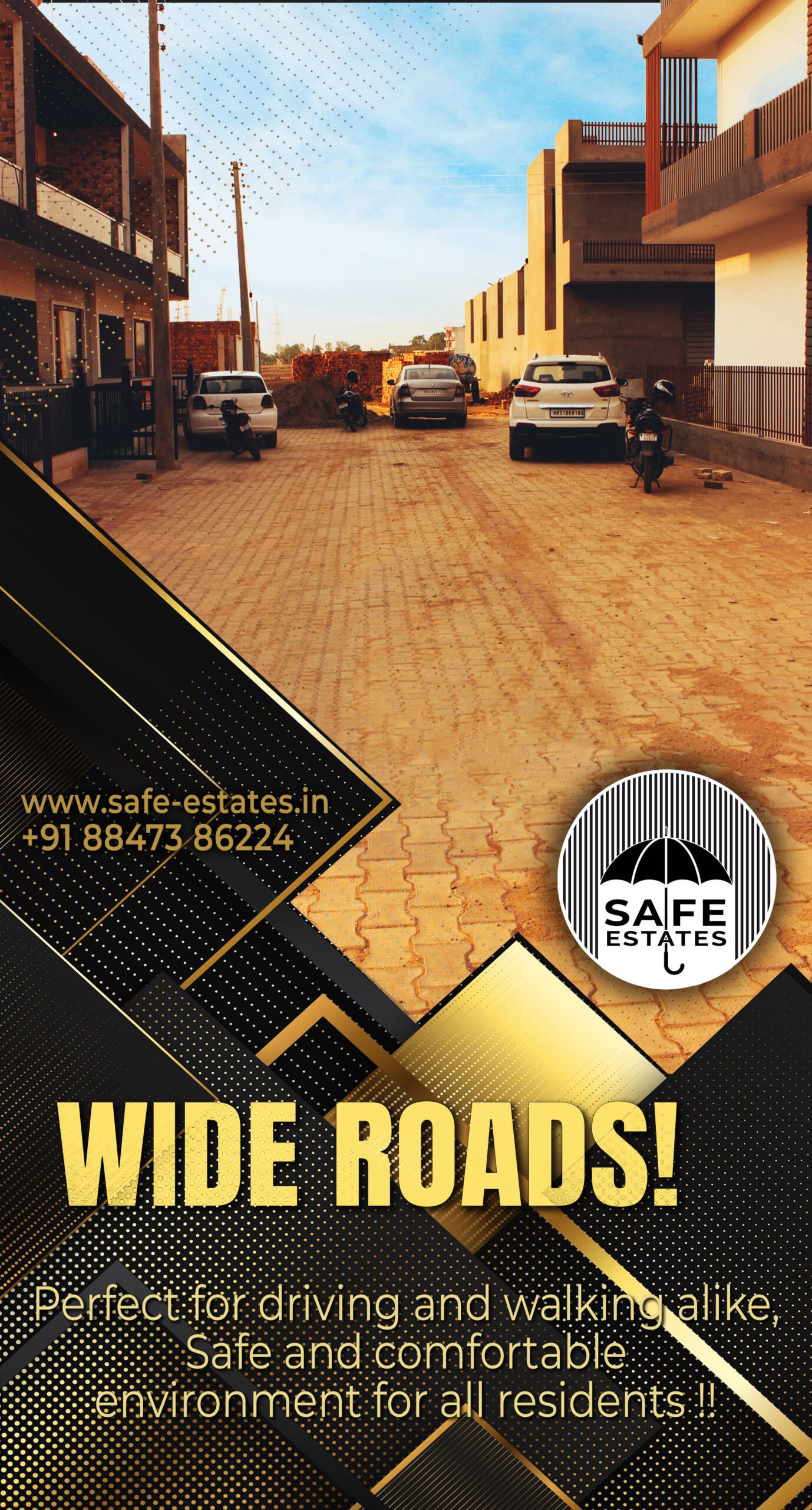 wide roads; internal roads; perfect for walking; convinience; near market; 