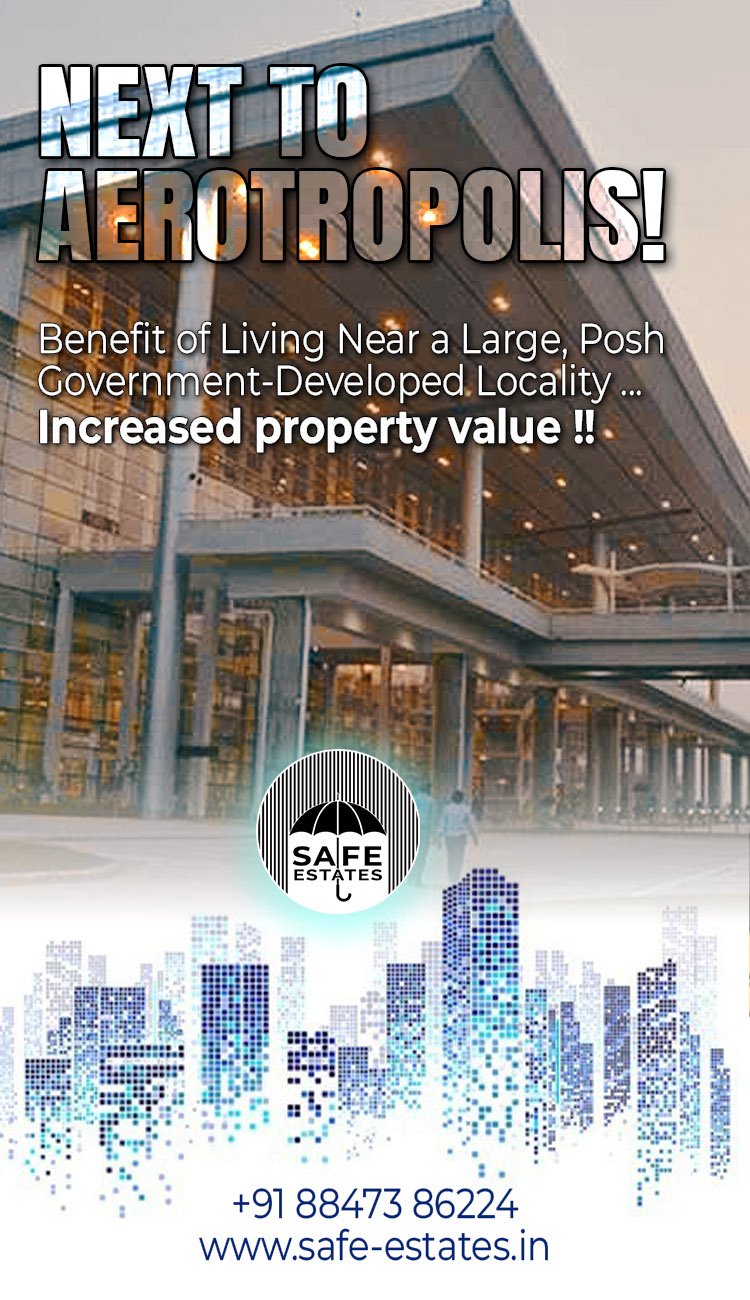 next to aerotropolis, a huge 5300 acre township being developed by the govt, this will ersult in increased property price,
