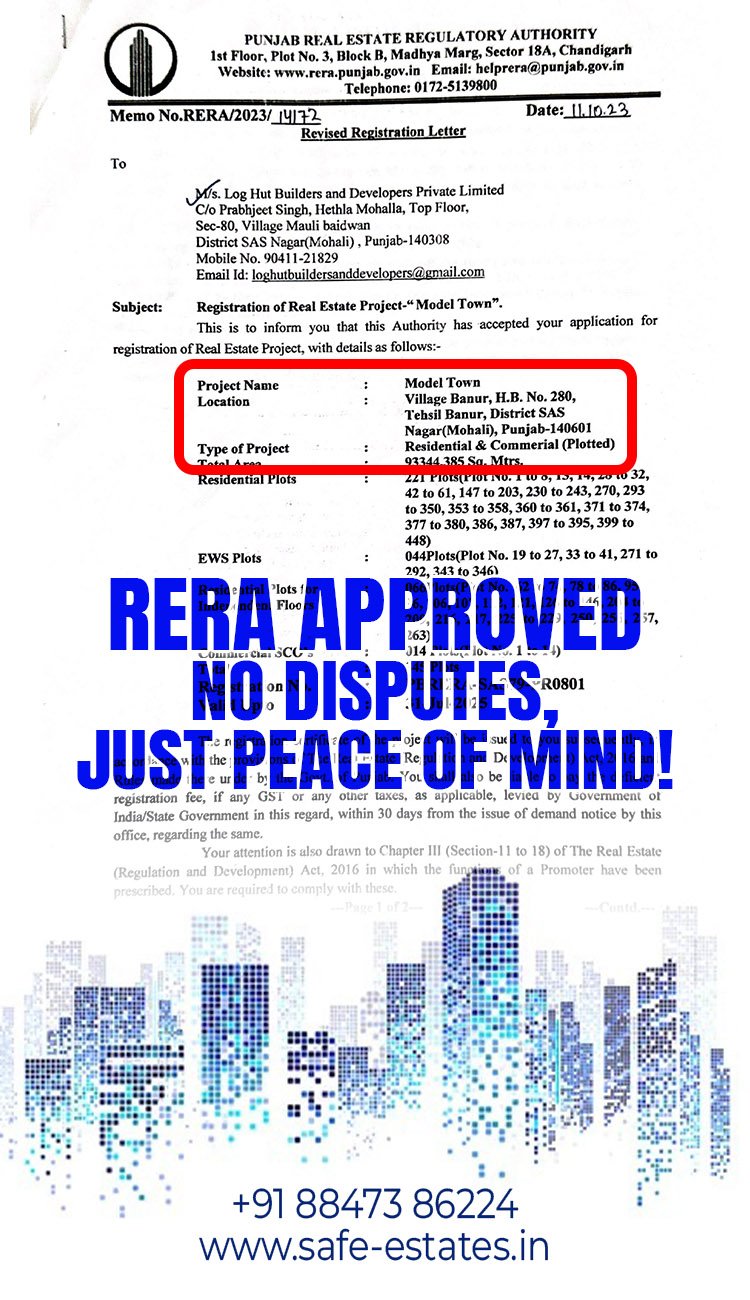 RERA of Loghut Model Town, for your peace of mind,