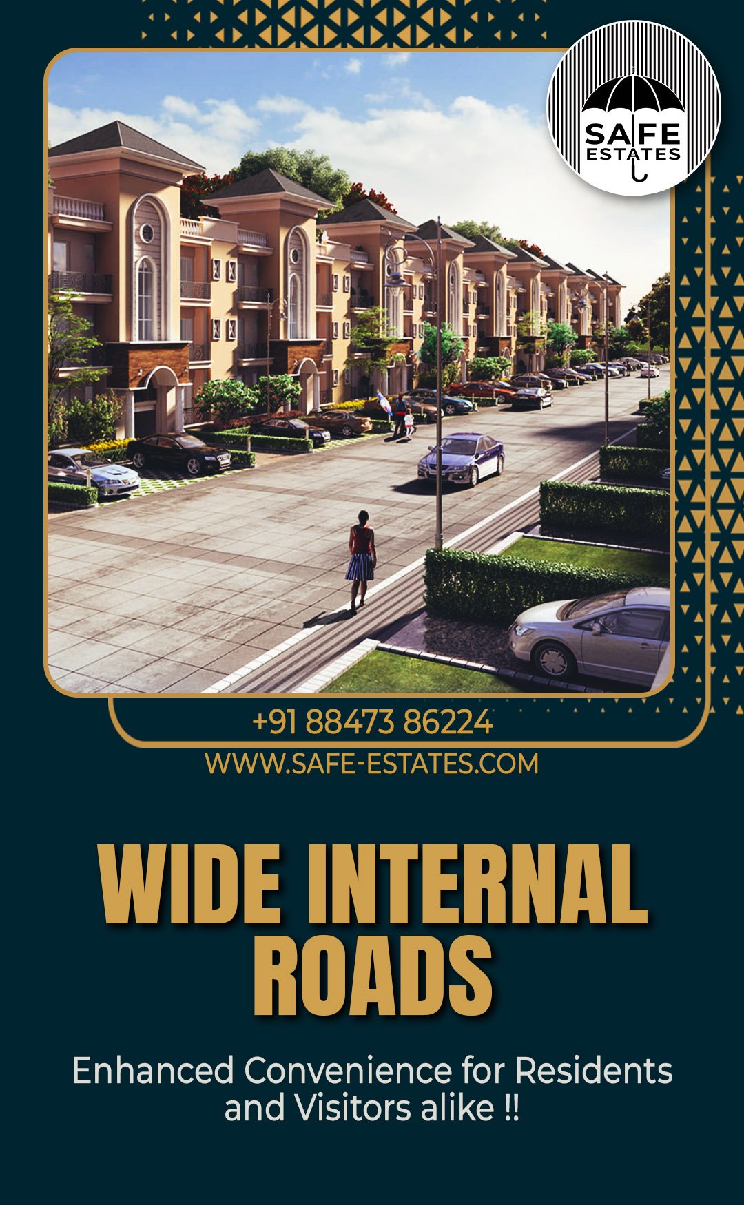 Wide Internal Roads; Visitors;