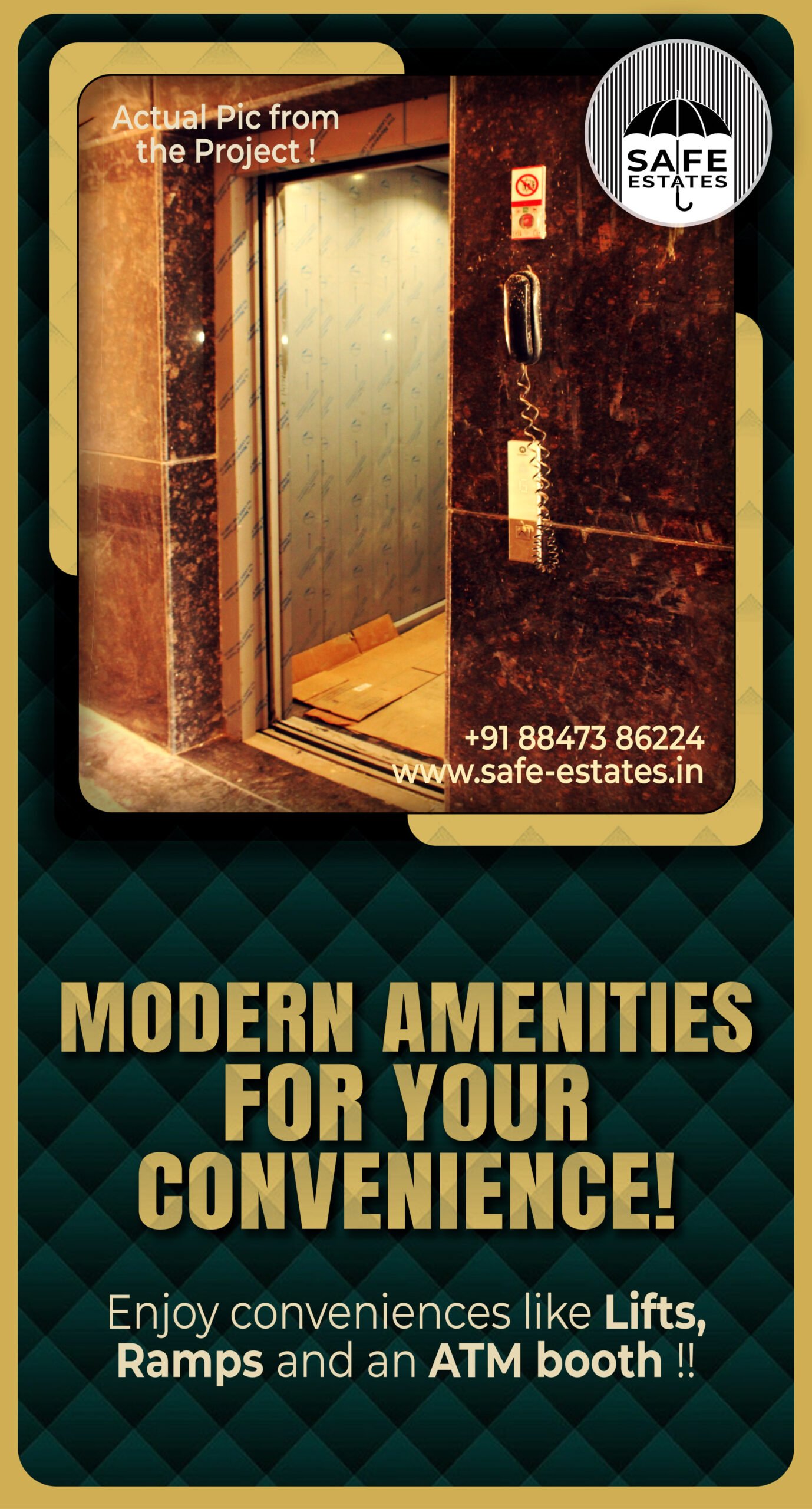 Modern Amenities; ATM Booth; Lift available; Elevator available; 