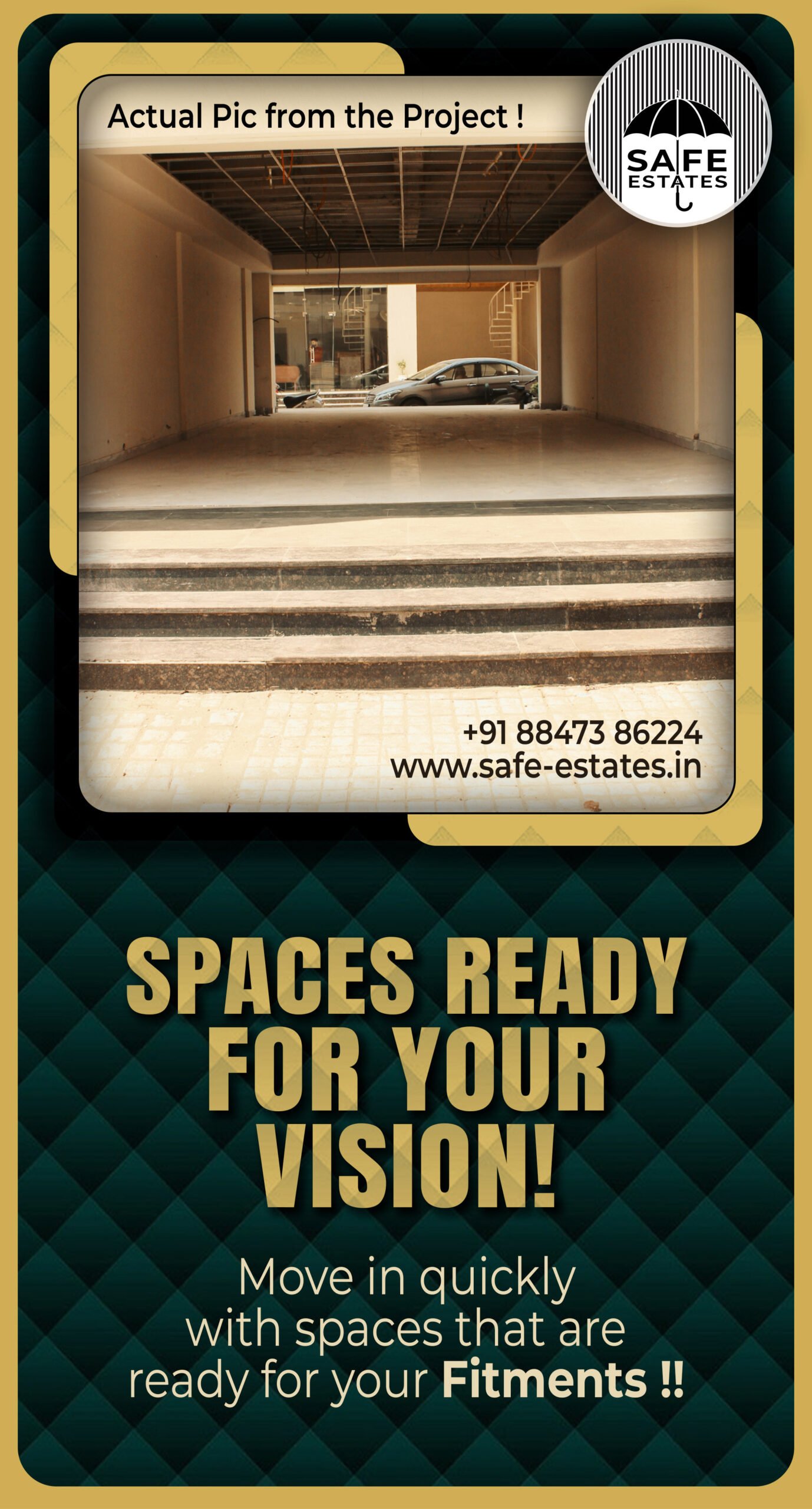 ready for fitments; released for fitments; huge showrooms; both side open showrooms;